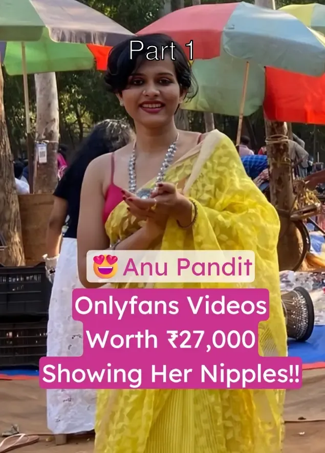Anu Pandit Onlyfans Leaked Videos Worth ₹27,000 Showing Her Nipples – Part 1