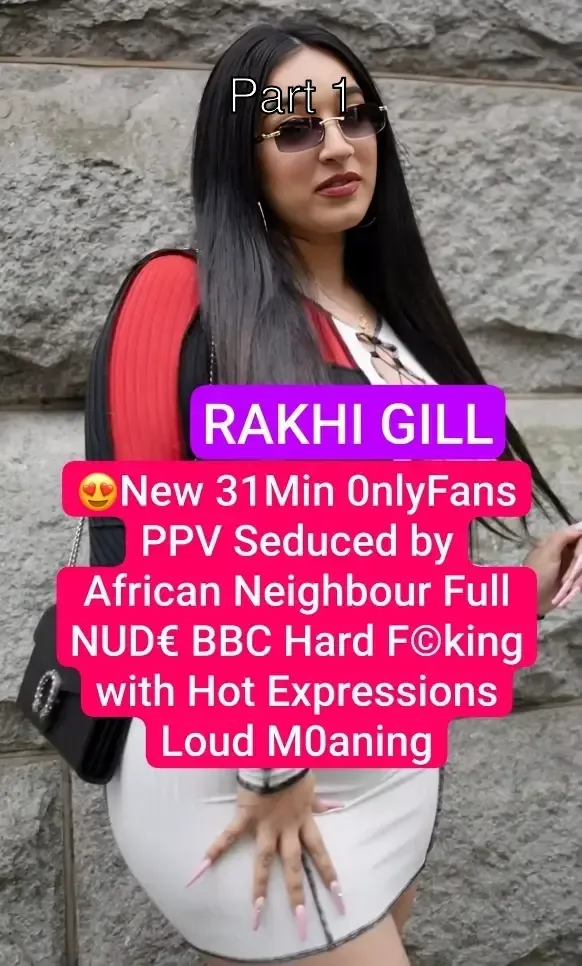 Rakhi Gill Huge Boobs Sucked by African Neighbor Full Nude BBC Sex Video – Part 1