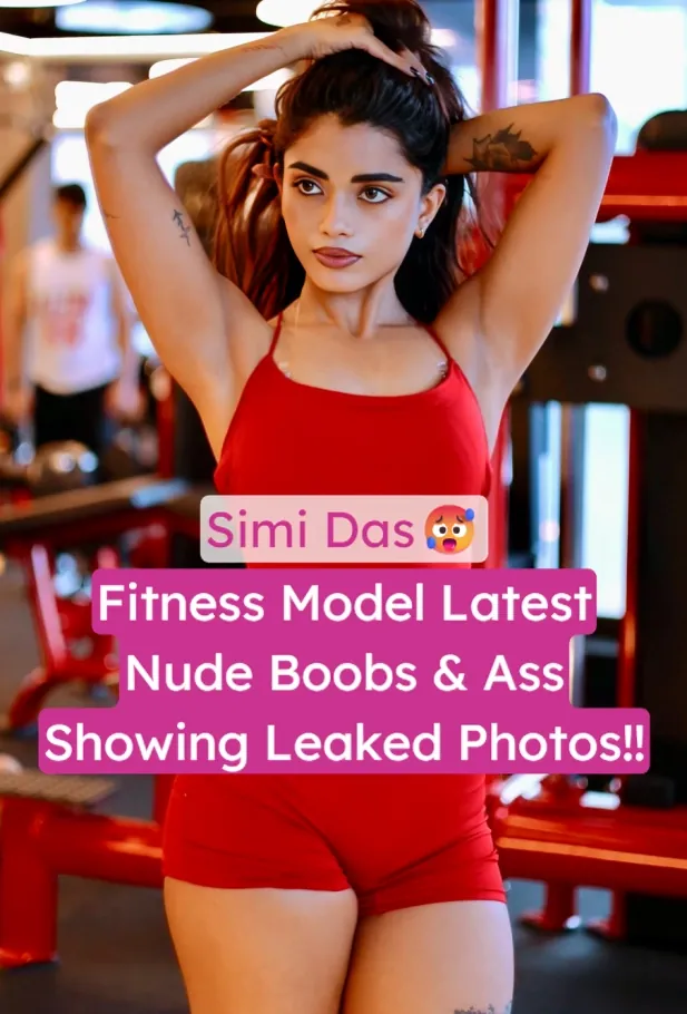 Famous Fitness Model Simi Das Leaked Nude Photos Showing Big Boobs and Juicy Pussy