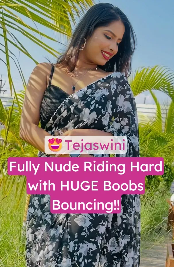 Tejaswini Prabhakar Strips Fully Nude Riding Hard with HUGE Boobs Bouncing