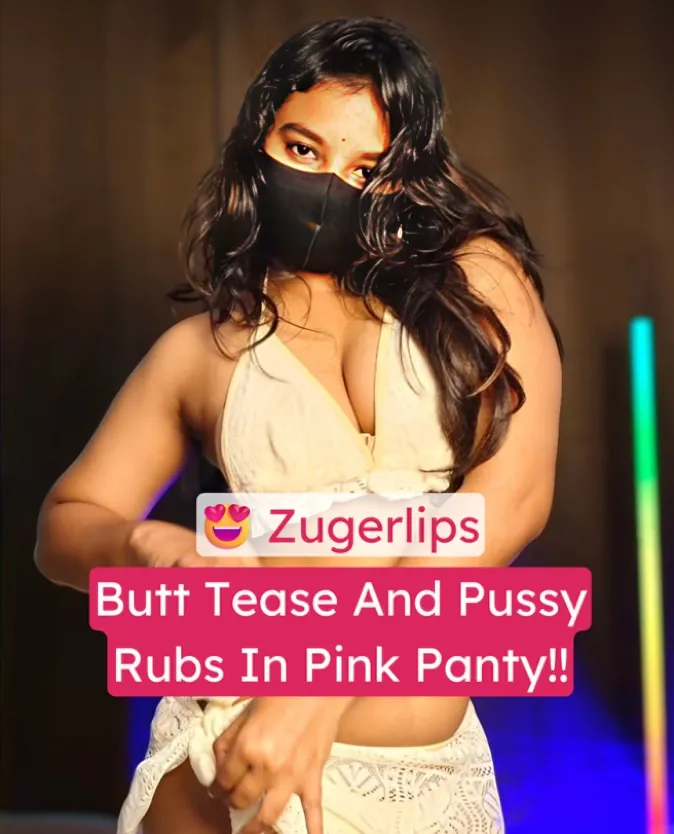 Hot Onlyfans Model Zugerlips Strips Teasing Perfect Ass And Rubbing Wet Pussy Nude