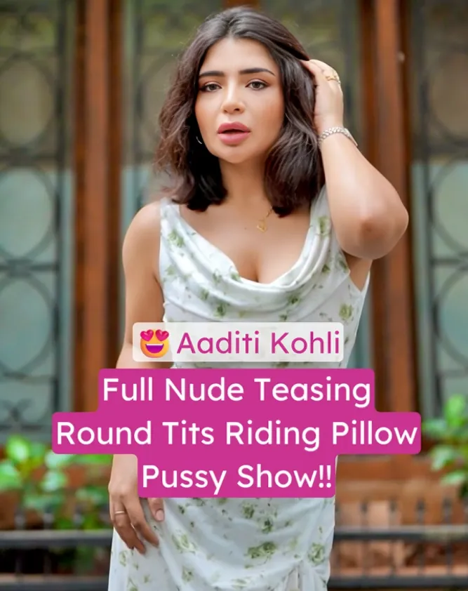 Insta Influencer Aaditi Kohli Horny Teasing Her Round Perfect Tits Riding In Pillow With Tight Pussy Show