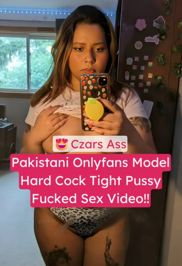 Pakistani Onlyfans Model Czars Ass Getting Hard Cock Slides Inside Her Wet Tight Pussy Sex Video