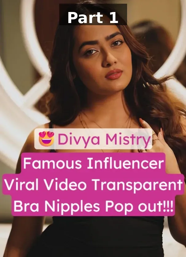 Divya Mistry Nude MMS Transparent Bra Areola Visible Multiple Nipslip – Part 1