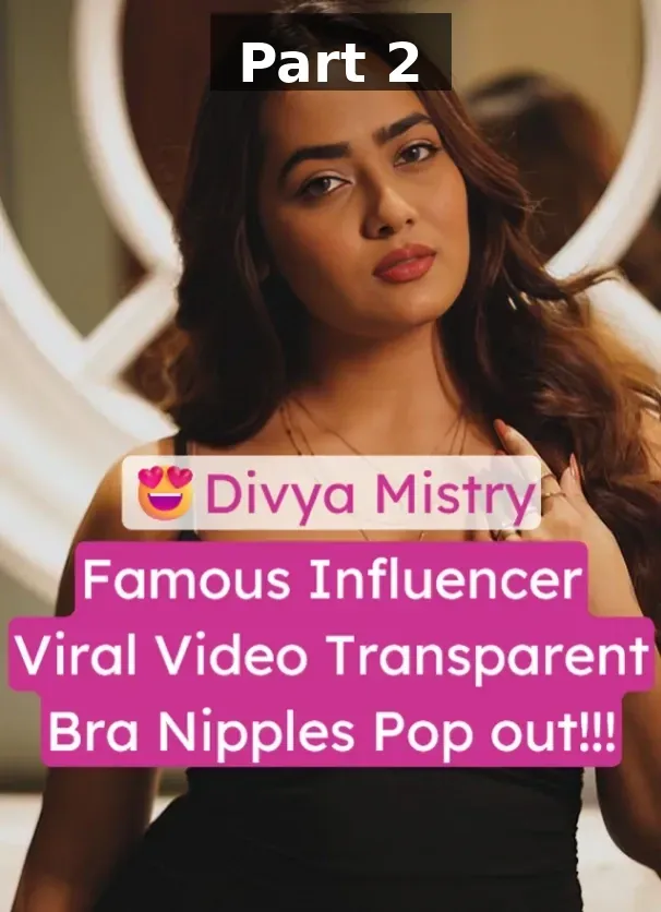 Divya Mistry Nude MMS Transparent Bra Areola Visible Multiple Nipslip – Part 2