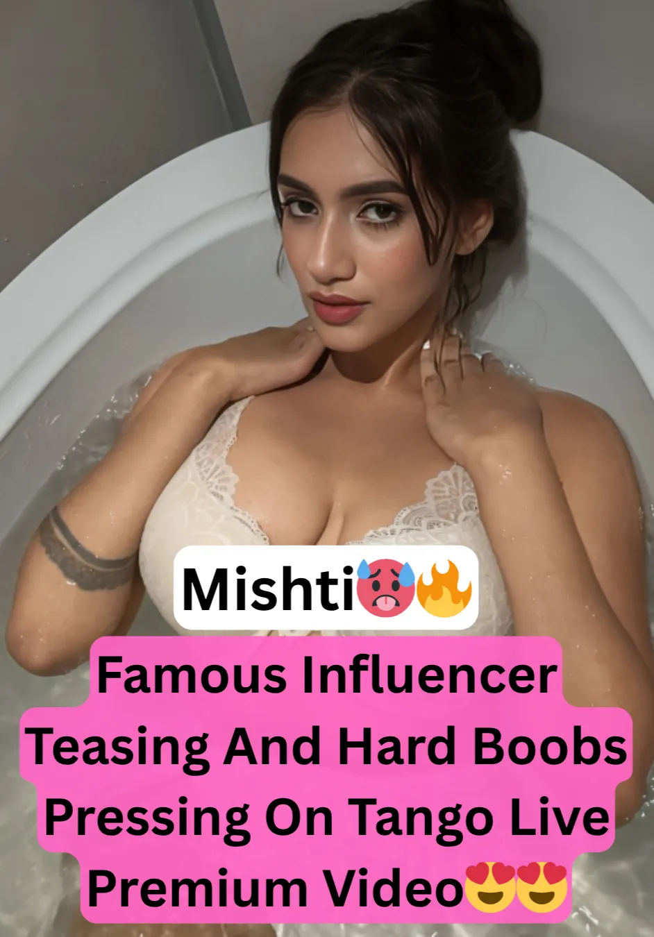 Famous Instagram Sexy Influencer Mishti Teasing And Hard Boobs Pressing On Tango Live Premium Video