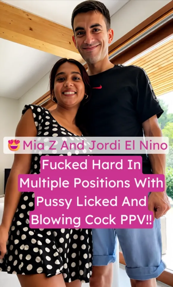 Mia Z Fucked Hard by Jordan El Nino In Multiple Positions With Pussy Licked And Blowjob Leaked PPV