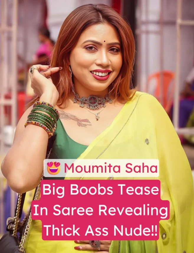 Bengali Model Moumita Saha Teases Her Big Boobs in Saree Revealing Thick Ass Nude