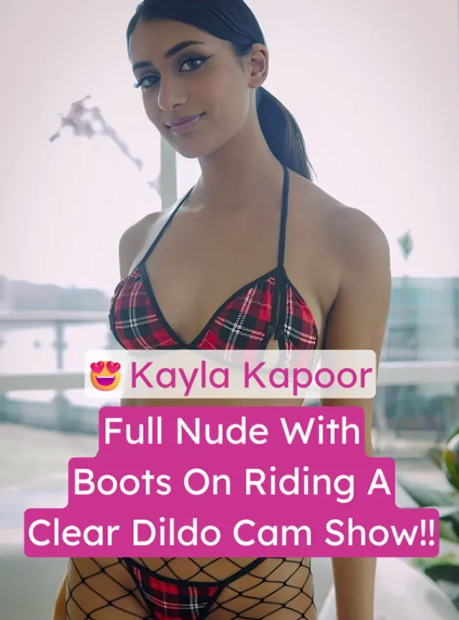 Punjabi Girl Kayla Kapoor Nude In Black Boots Enjoys Riding A Clear Dildo On Cam