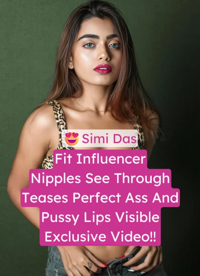 Fit Influencer Simi Das Exposing Nipples In See Through Bikini Teasing Her Perfect Ass Pussy Lips Visible Exclusive Video