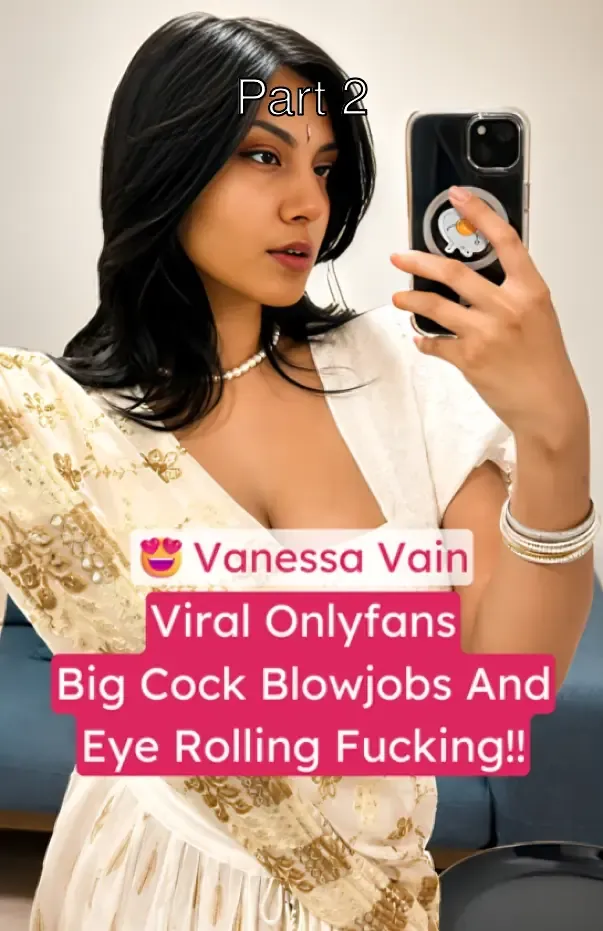 Vanessa Vain Viral Onlyfans Big Cock Blowjobs And Intense Eye Rolling Fucking – Part 2